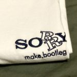 Sorry a bootleg programのブートTシャツ